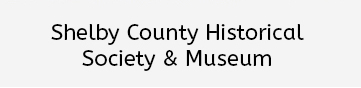 Shelby County Historical Society & Museum